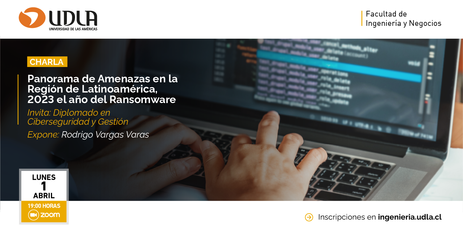 Charla Panorma de Amenazas en la Región de Latinoamérica 2023